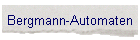 Bergmann-Automaten
